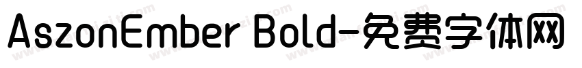 AszonEmber Bold字体转换